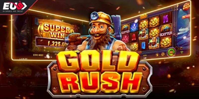 Giới thiệu về game Gold Rush Eu9